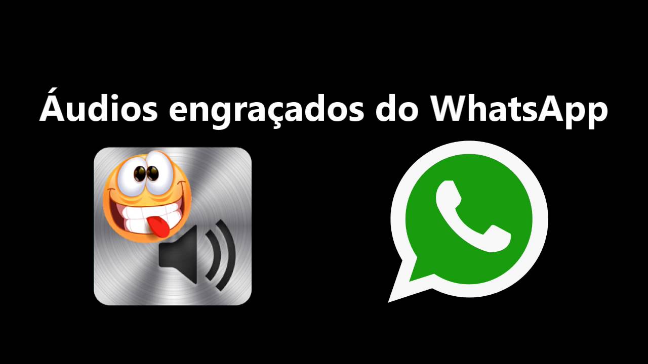 Link Grupo de WhatsApp Áudios Engraçados